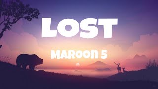 Maroon 5 - Lost (Lyrics) Sound of Hearts