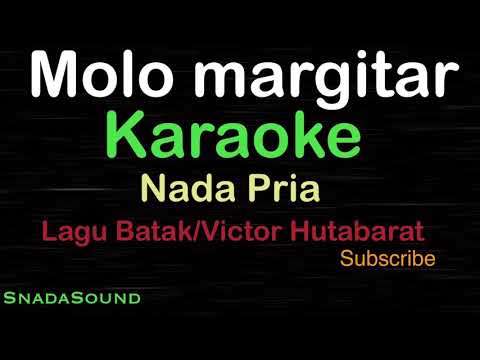 MOLO MARGITAR-Lagu Batak -Victor Hutabarat |KARAOKE NADA PRIA​-Male-Cowok-Laki-laki@ucokku