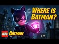 CAN'T CATCH CATWOMAN IN LEGO BATMAN!