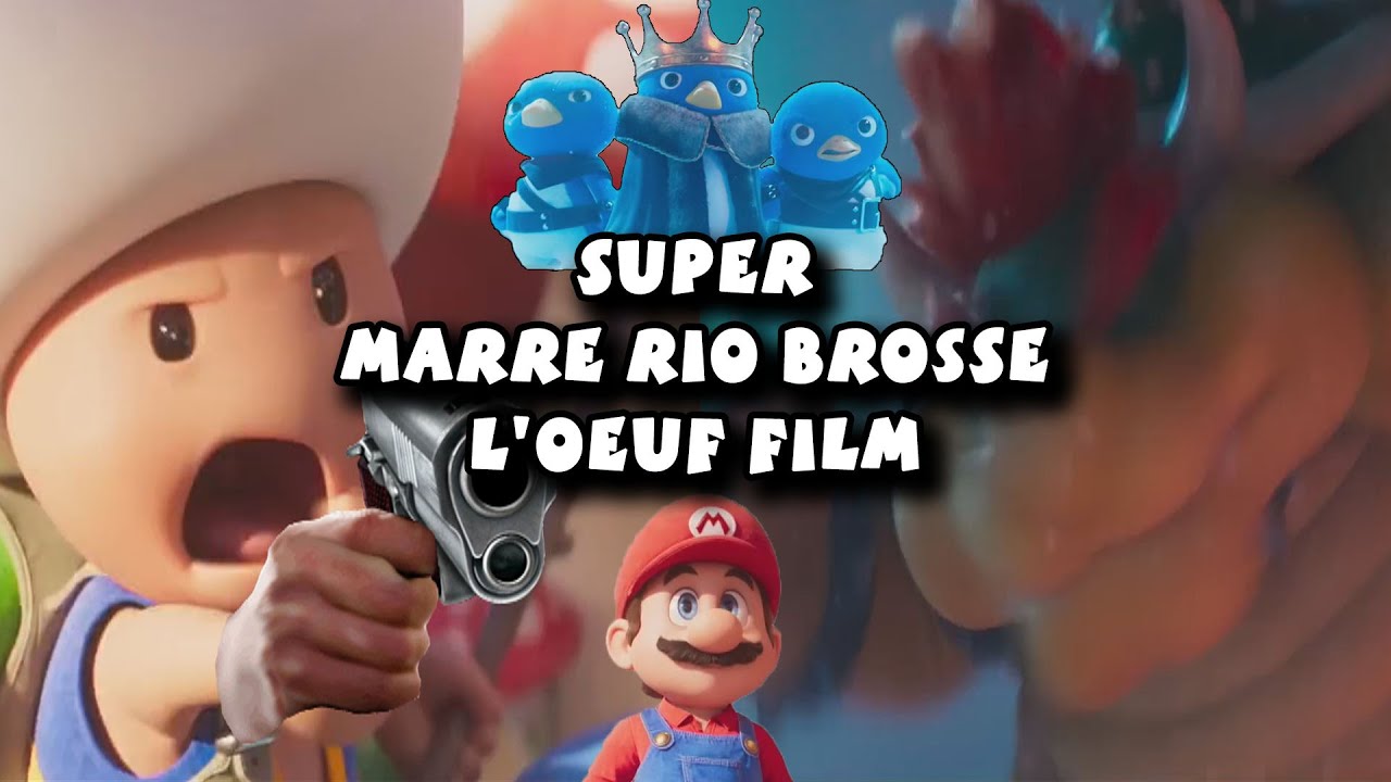 Super Marre Rio Brosse L'Oeuf Film [French YTP] - YouTube