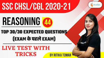 2:30 PM - TOP 30/30 EXPECTED QUESTIONS | Reasoning by Ritika Ma