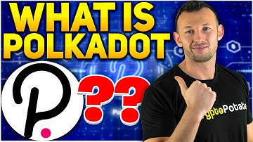 What is Polkadot (DOT)? Parachains, Crowdloans & Kusama (KSM) Explained