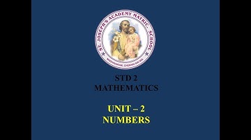 MATHEMATICS STD 2 | NUMBERS | UNIT - 2