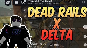 DEAD RAIL SCRIPT NO KEY! DELTA EXECUTOR DELTA V2 672