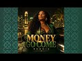 Money Go Come