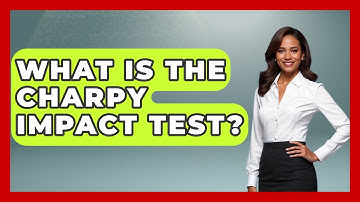 What Is The Charpy Impact Test? - How It Comes Together