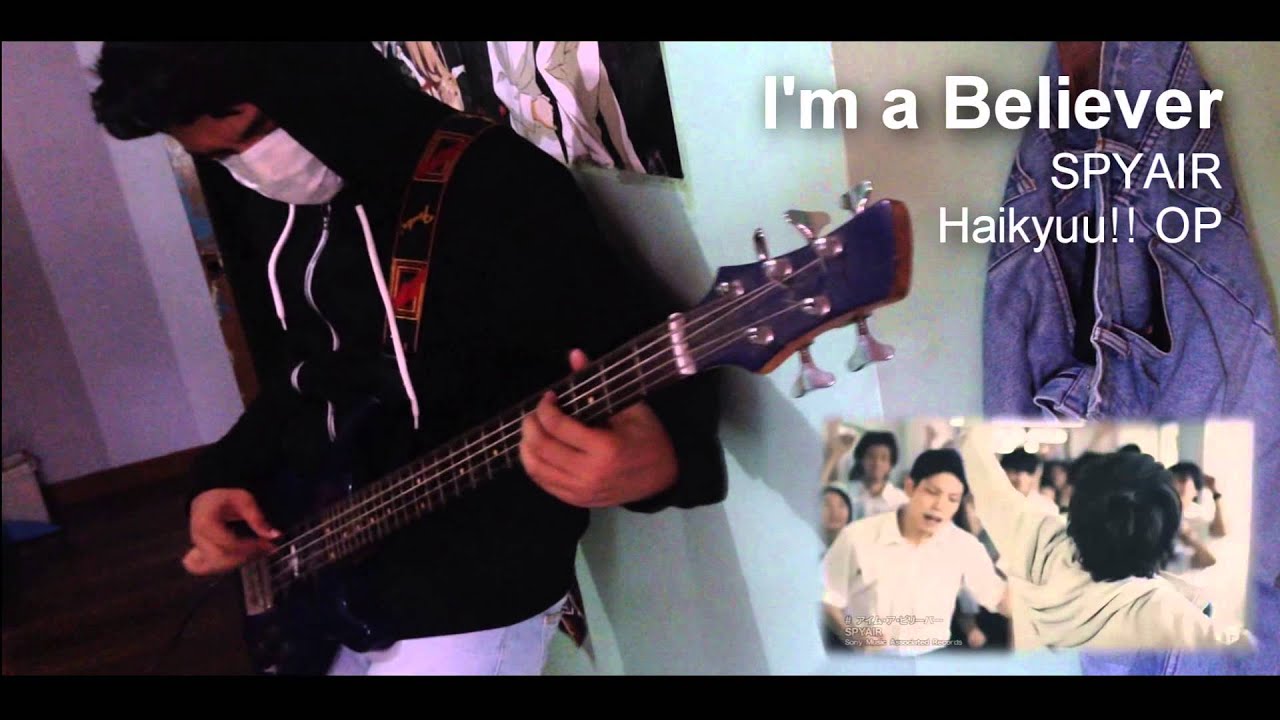 アイム ア ビリーバー Spyair I M A Believer Haikyuu 2 Op Full Ver Bass Cover Youtube