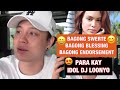 BAGONG SWERTE , BAGONG BLESSING, BAGONG ENDORSEMENT KAY DJ LOONYO!