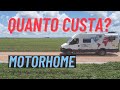 Quanto custa um Motorhome? | Quanto custou o nosso? TODOS os valores envolvidos | Paz, Amor e Viagem