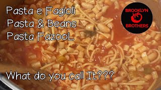 Grandma’s Pasta Fazool Recipe – How to make Pasta e Fagioli