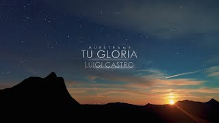 Video thumbnail of "MUÉSTRAME TU GLORIA - LUIGI CASTRO"