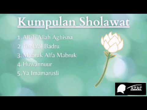 Kumpulan Sholawat Nabi by Syahla | Nissa Sabyan | Maghfirah M Husein | Najwa