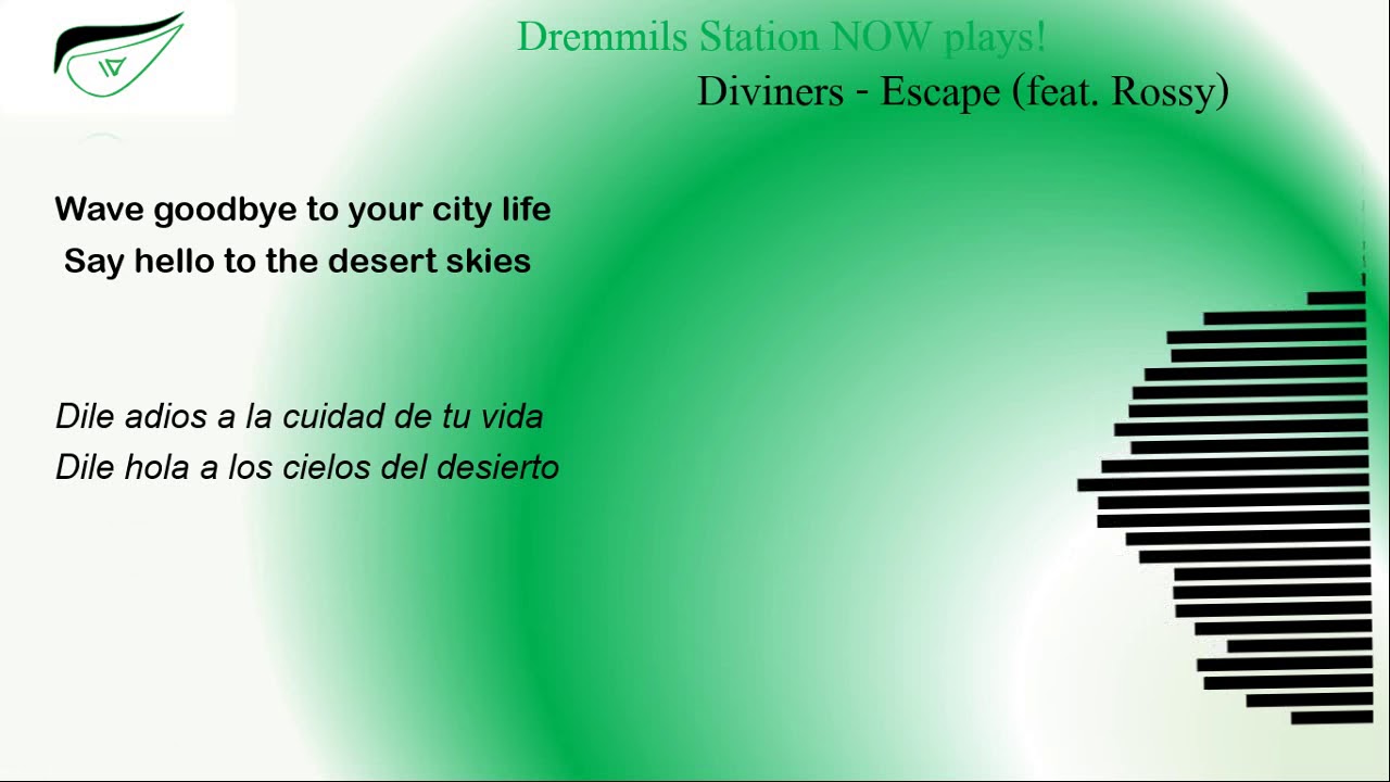 Diviners - Escape (feat. Rossy) [Lyrics English - Español Video Radio]