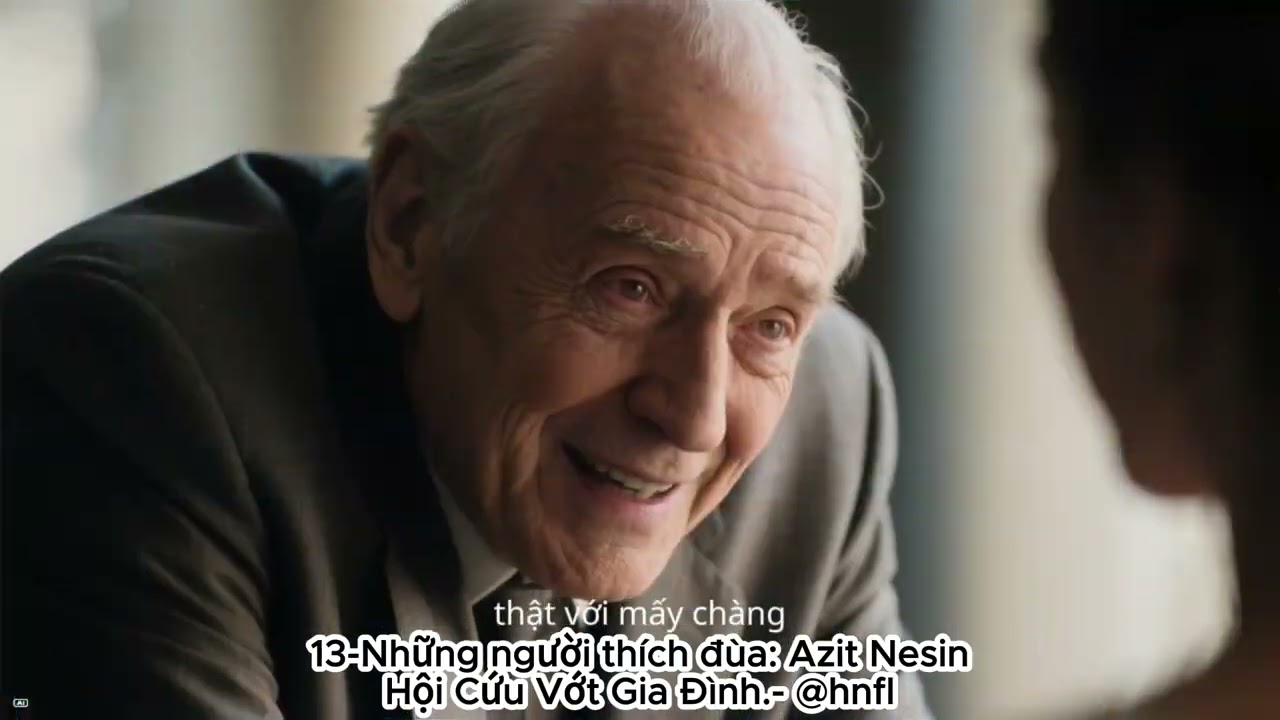 13-Những người thích đùa: Azit Nesin-Hội Cứu Vớt Gia Đình.- @hnfl