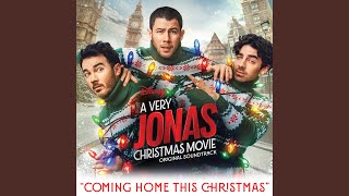 Coming Home This Christmas from A Very Jonas Christmas Movie