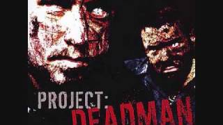 Watch Project Deadman Aint Shit video