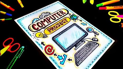 Computer Project File Front Page Design | Computer Project Cover Page Decoration Ideas | Title Page