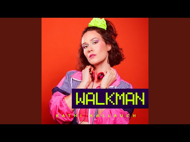 Kathi Kallauch - Walkman