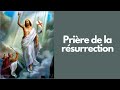 Prière de la résurrection