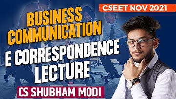 E CORRESPONDENCE LECTURE 4 CSEET NOV 2021