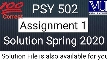 PSY 502 Assignment 1 Solution Spring 2020
