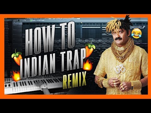 HOW TO INDIAN TRAP REMIX
