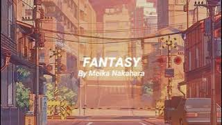 Meiko Nakahara - Fantasy (Lyrics) Romarized