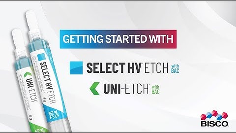 How to Use BISCO Etchants | Total-Etch & Selective-Etch Techniques