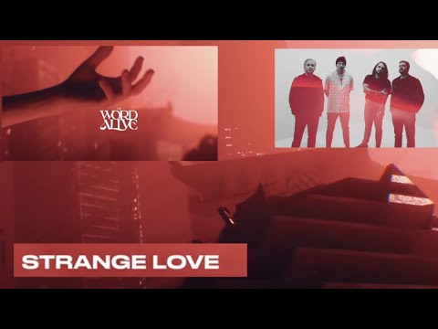 The Word Alive release new song “Strange Love”