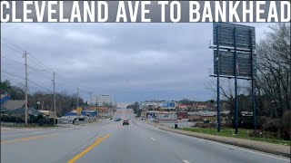 Atlanta Drive Tour 4k | (Cleveland Ave to Bankhead)