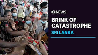 Calls for Australia to help head off Sri Lanka's worst financial crisis in seventy years | ABC News