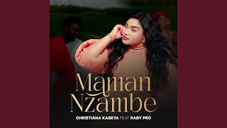 Maman Nzambe (feat. Raby Prod) - Christiana Kabeya Ministry