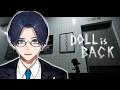 【Doll is Back】呪物となって持ち主の元へ戻るホラゲ