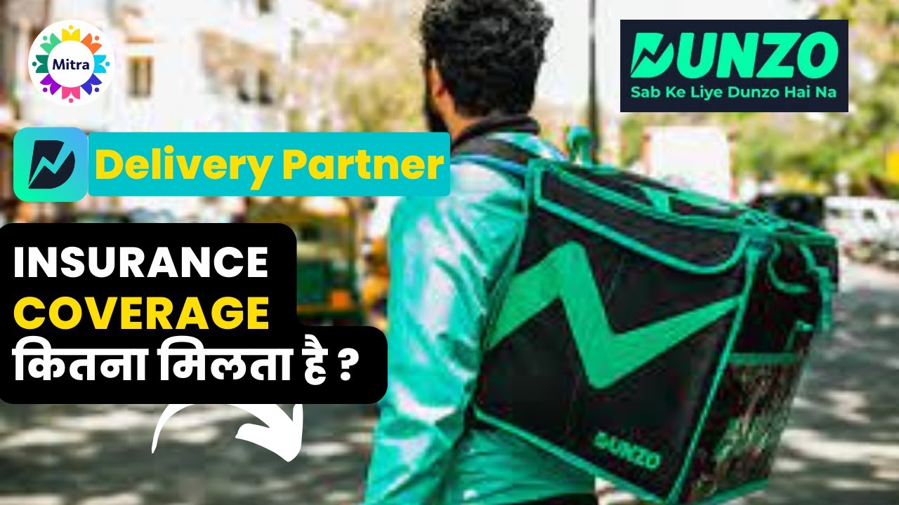Dunzo Delivery Partner Insurance Coverage? YouTube