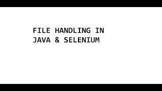 File Handling in Java | File handling in Java & selenium Profile