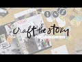 Week In The Life™ 2021 | Starting To Bring It All Together In My Album (Craft The Story Episode 20)