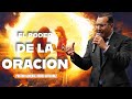 El poder de la oracin  pastor general david gutierrez