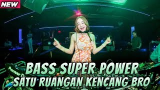 DJ DUGEM PALING ENAK SEDUNIA FULL BASS !! BASS SUPER POWER - DJ FULL BASS TERBARU 2023