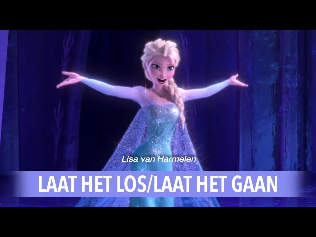 Let it go DUTCH // Laat het los / laat het gaan COVER (Frozen