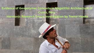 Evidence of Geopolymer Concrete in Megalithic Architecture of Cusco, Peru