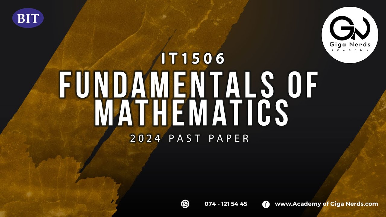 BIT | Semester 01 | Fundamentals of Mathematics 2024 Past paper discussion