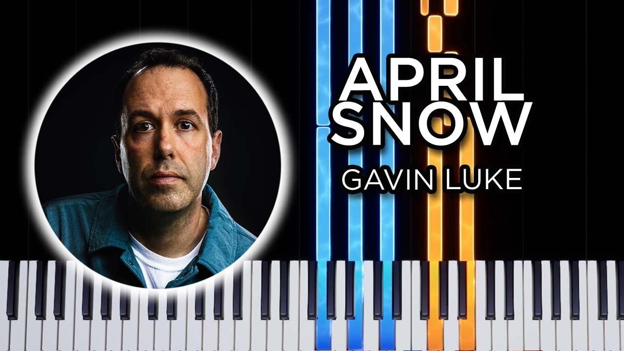 Gavin Luke - April Snow (Piano Tutorial) - YouTube