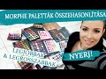 MORPHE PALETTÁK Összehasonlítása - NYEREMÉNYJÁTÉKKAL! - Melyik a legjobb és legrosszabb?