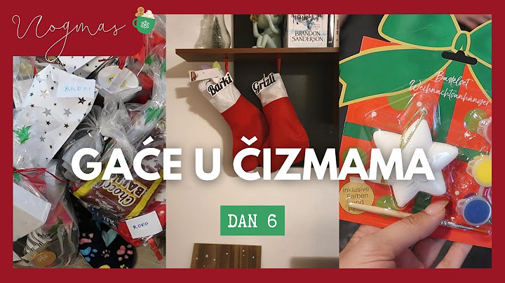 ŠTO JE DONIO SVETI NIKOLA? | VLOGMAS 2022 | DAN 6