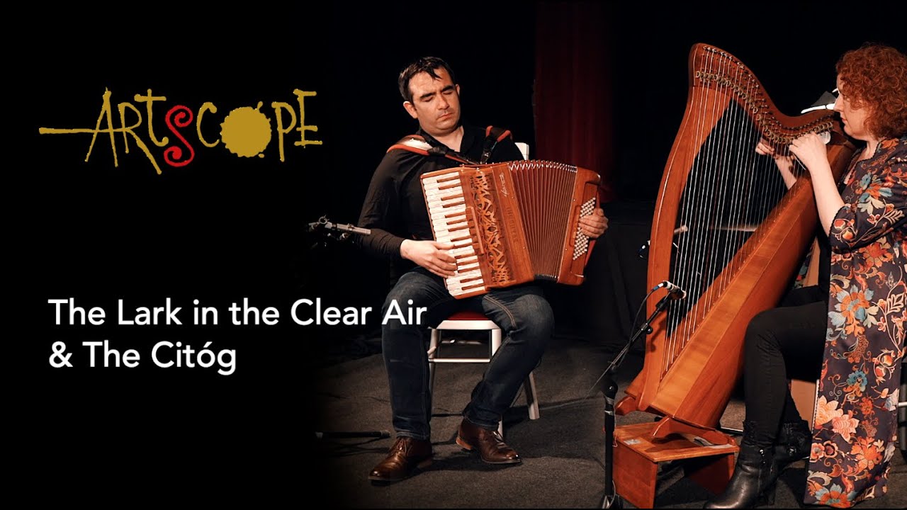 Revival of Live | The Lark in the Clear Air & The Citóg played by Tríona Marshall & Martin Tourish