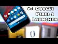 Get Google Pixel 3 Launcher on Any Android Device (Urdu/Hindi)
