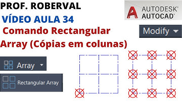 Aula 34 - Comando Rectangular Array (Cópias em colunas) no AutoCAD.