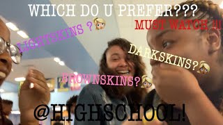 Lightskins, Darkskins, Or Brownskins???Highschool Editionthick&Thin