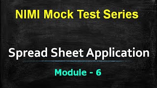 NIMI Mock Test Series Module - 6 :   Spread Sheet Application - CBT Exam | #cbt
