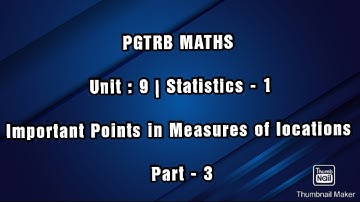 PGTRB MATHS : Unit - 9 |Statistics - 1 : Part - 3